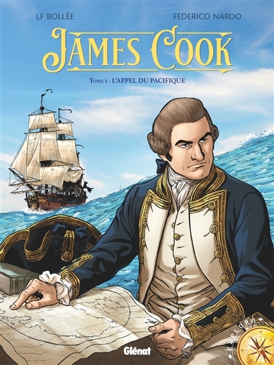 James Cook T.01 - L'appel du Pacifique | Bollée, Laurent-Frédéric