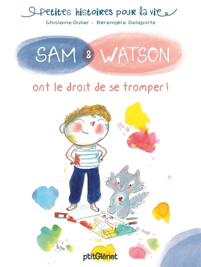 Sam & Watson - Sam & Watson ont le droit de se tromper ! | Dulier, Ghislaine