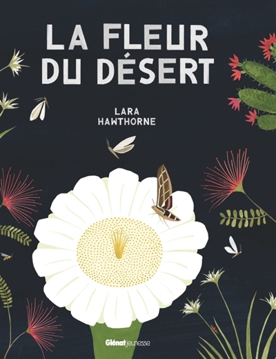 fleur du désert (La) | Hawthorne, Lara