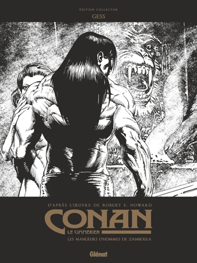 Conan le Cimmérien T.09 - Les mangeurs d'hommes de Zamboula (Noir et blanc) | Gess