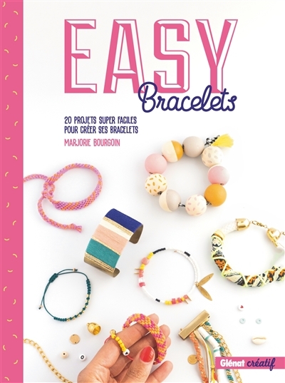 Easy bracelets | Bourgoin, Marjorie
