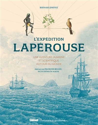 Expédition Lapérouse (L') : une aventure humaine et scientifique autour du monde  | Jimenez, Bernard