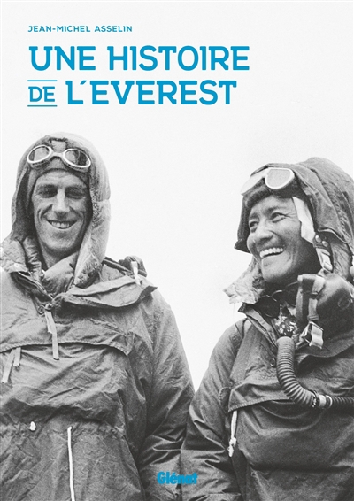 Une histoire de l'Everest | Asselin, Jean-Michel (Auteur)