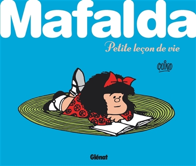 Mafalda - Petite leçon de vie | Quino