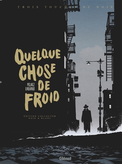 Quelque chose de froid | Pelaez, Philippe (Auteur) | Labiano, Hugues (Illustrateur)