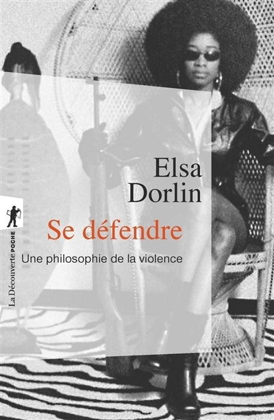 Se défendre | Dorlin, Elsa