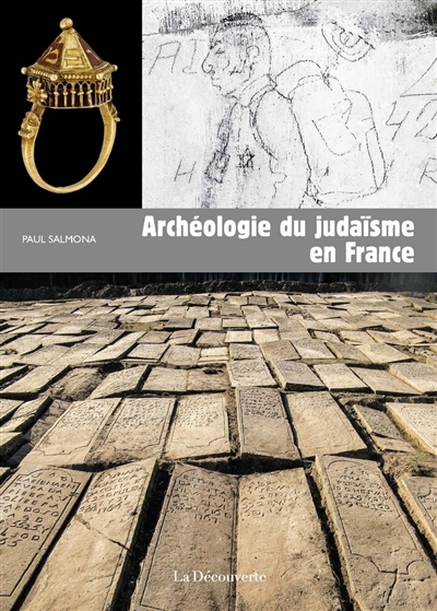 Archéologie du judaïsme en France | Salmona, Paul