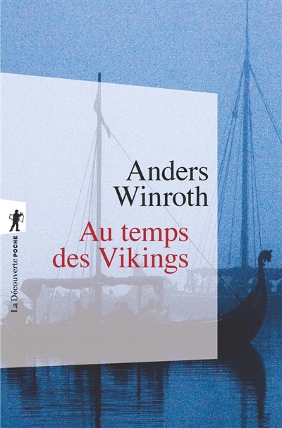 Au temps des Vikings | Winroth, Anders