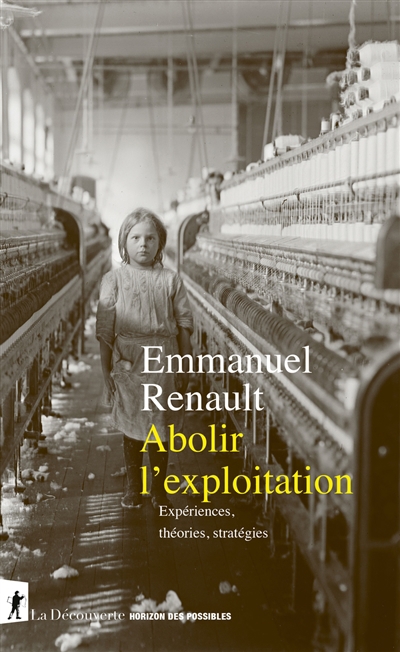 Abolir l'exploitation | Renault, Emmanuel