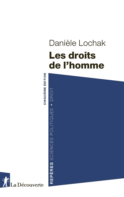 droits de l'homme (Les) | Lochak, Danièle (Auteur)