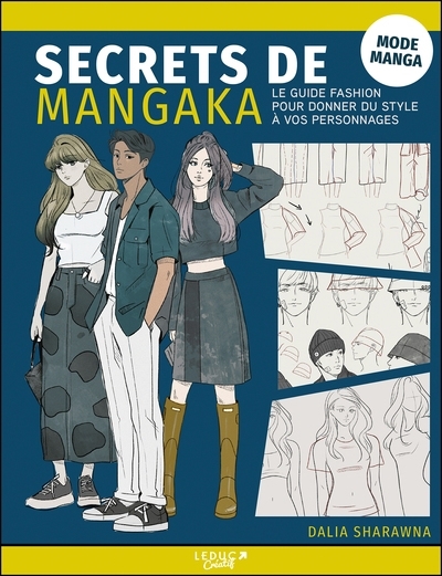 Mode manga : le guide fashion pour donner du style à vos personnages | Sharawna, Dalia (Auteur)