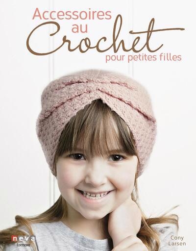 Accessoires au crochet pour petites filles | Larsen, Cony