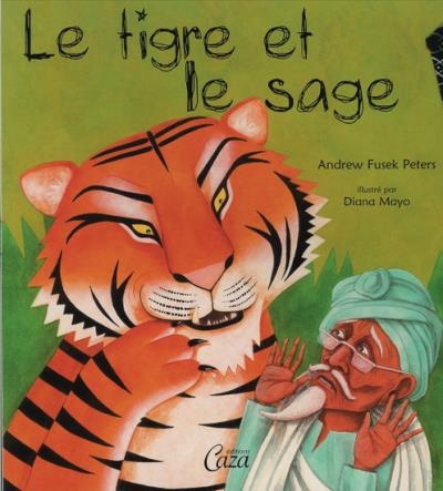 Tigre et le sage (Le) | Peters, Andrew Fusek