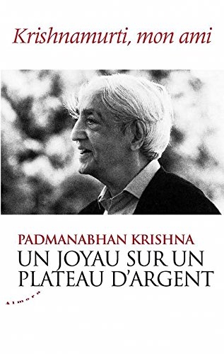 Joyau sur un Plateau d'Argent (Un) | Krishna, Padmanabhan