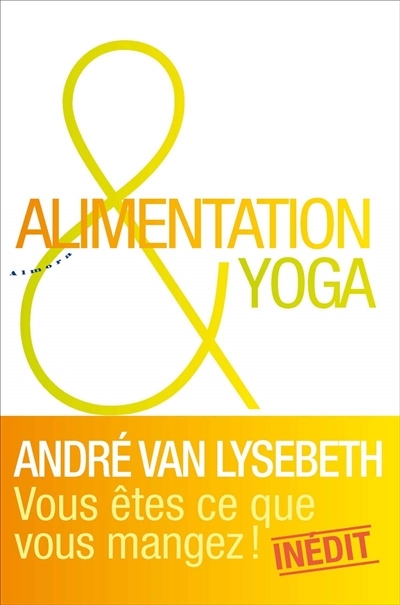 Alimentation & Yoga | Van Lysebeth, André