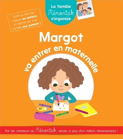Margot va entrer en maternelle | Armand, Margaux