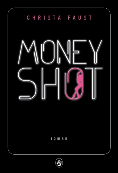 Money shot | Faust, Christa