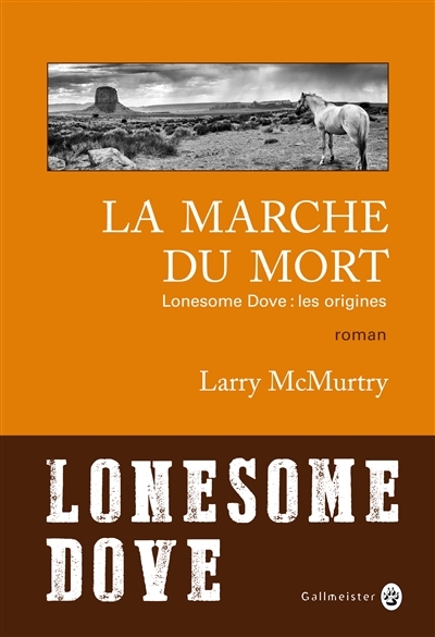 marche du mort (La) | McMurtry, Larry