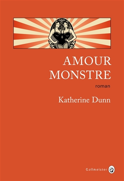 Amour monstre | Dunn, Katherine