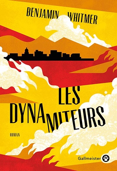 dynamiteurs (Les) | Whitmer, Benjamin 
