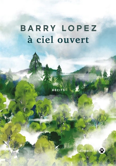 A ciel ouvert : récits | Lopez, Barry