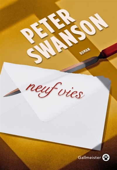 Neuf vies | Swanson, Peter (Auteur)
