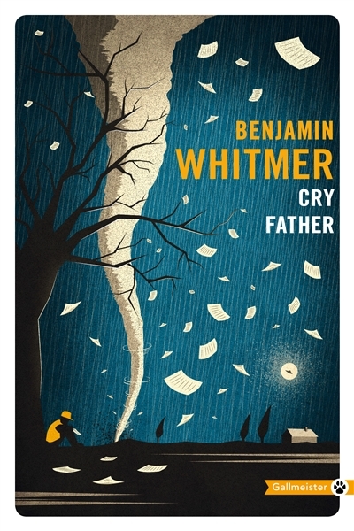 Cry father | Whitmer, Benjamin 