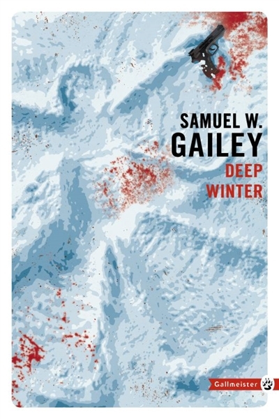 Deep winter | Gailey, Samuel W.