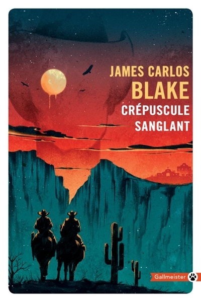 Crépuscule sanglant | Blake, James Carlos