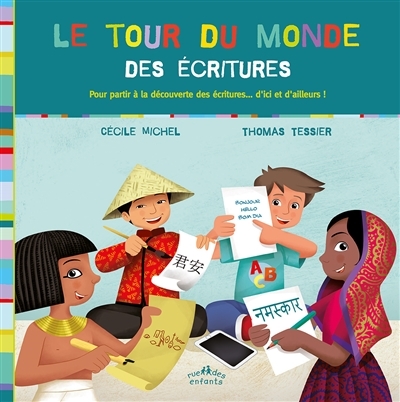 tour du monde des écritures (Le) | Michel, Cécile