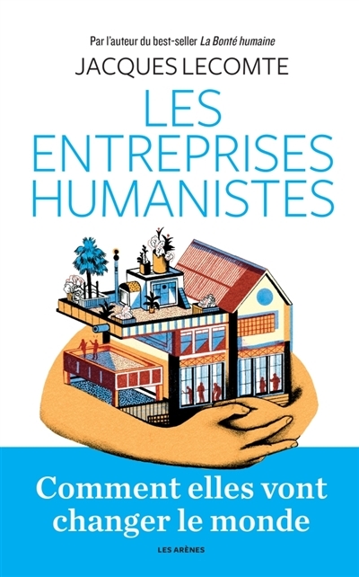 entreprises humanistes (Les) | Lecomte, Jacques