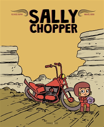 Sally Chopper | Dupin, Olivier (Auteur) | Priou, Thomas (Illustrateur)