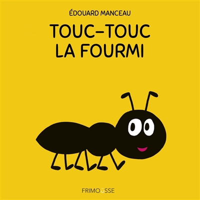 Touc-Touc la fourmi | Manceau, Edouard