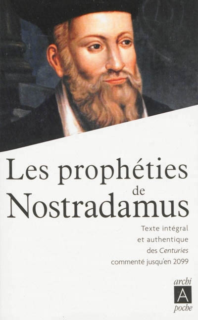 prophéties de Nostradamus (Les) | Nostradamus