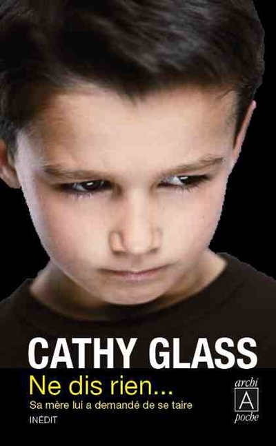Ne dis rien | Glass, Cathy