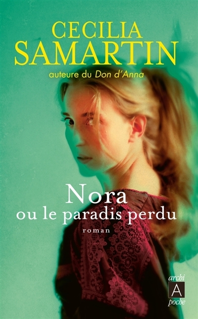 Nora ou Le paradis perdu | Samartin, Cecilia