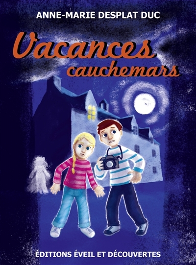 Vacances Cauchemars | Desplat-Duc, Anne-Marie