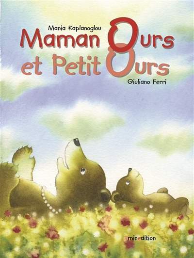 Maman Ours et Petit Ours | Kaplanoglou, Mania