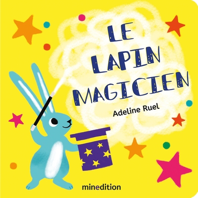 lapin magicien (Le) | Ruel, Adeline
