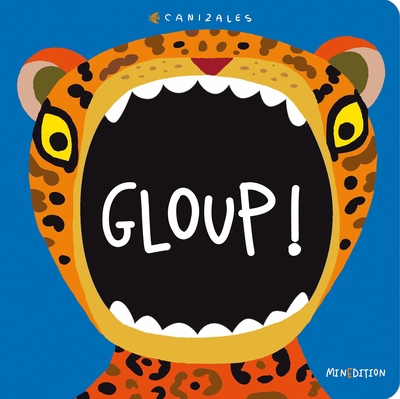 Gloup ! | Canizales