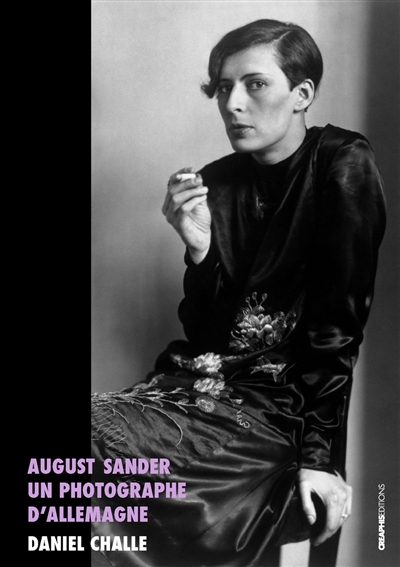 August Sander, un photographe d'Allemagne | Challe, Daniel