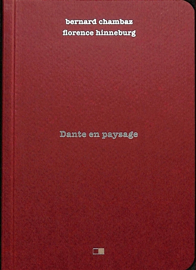 Dante en paysages | Chambaz, Bernard