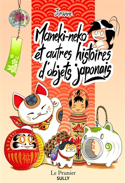 Maneki-neko et autres histoires des objets japonais | Joranne