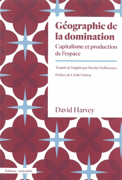 Géographie de la domination | Harvey, David W.