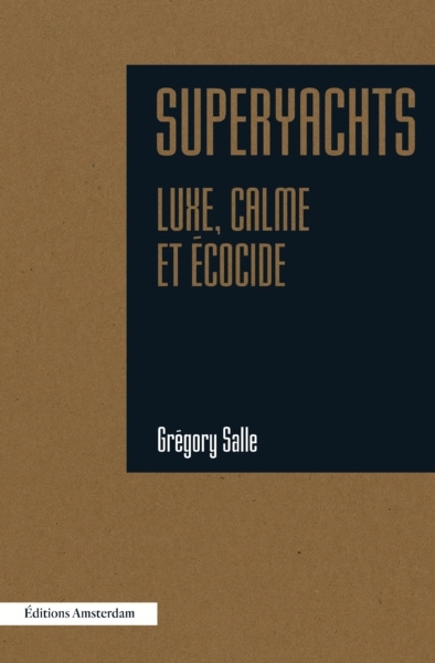 Superyatchs | Salle, Grégory