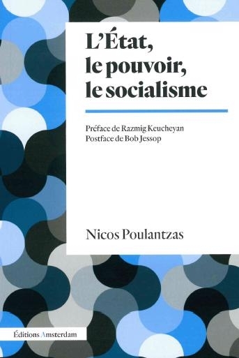 L'Etat, le pouvoir, le socialisme | Poulantzas, Nicos (Auteur)