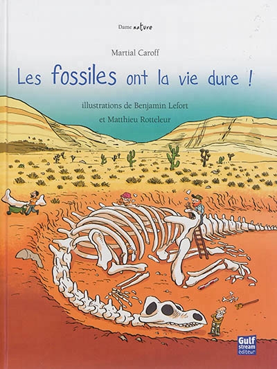 fossiles ont la vie dure ! (Les) | Caroff, Martial
