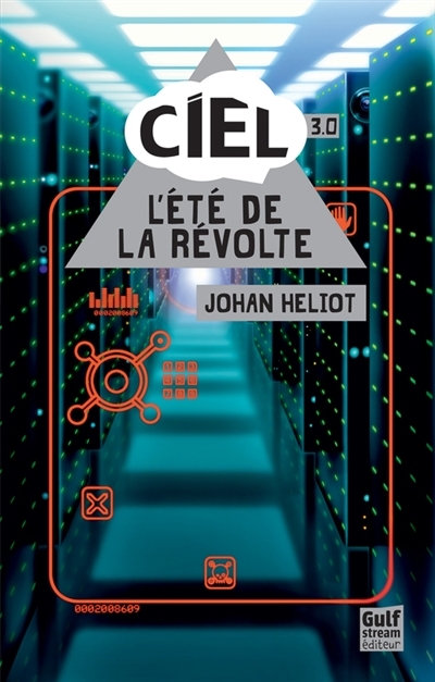 C.I.E.L. T.03 - L'été de la révolte | Heliot, Johan