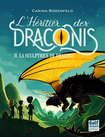 L'héritier des Draconis T.02 - sculptrice de dragons (La) | Rozenfeld, Carina
