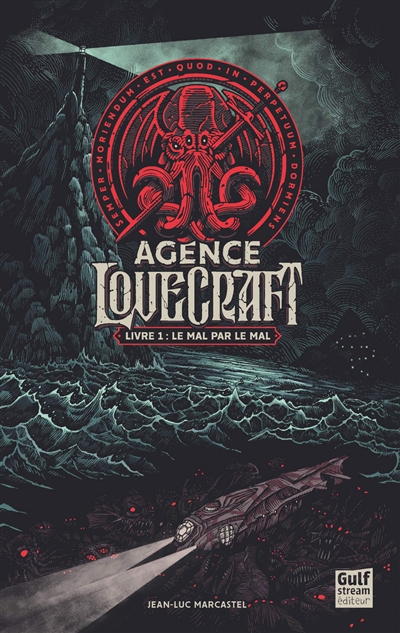 L'agence Lovecraft T.01 - Le mal par le mal | Marcastel, Jean-Luc